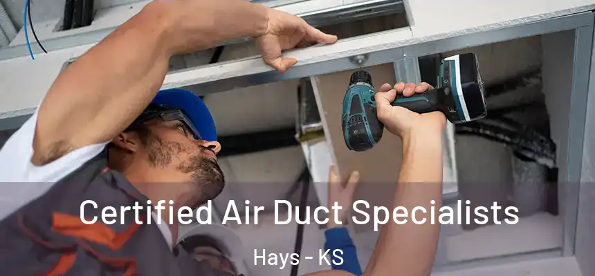  Certified Air Duct Specialists Hays - KS