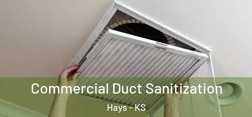 Commercial Duct Sanitization Hays - KS
